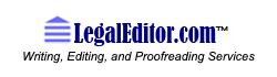 Legal Editor - Writing, Editing & Proofreading Services